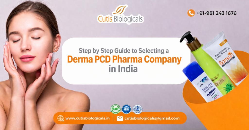 Selecting a Derma PCD Pharma Company in India